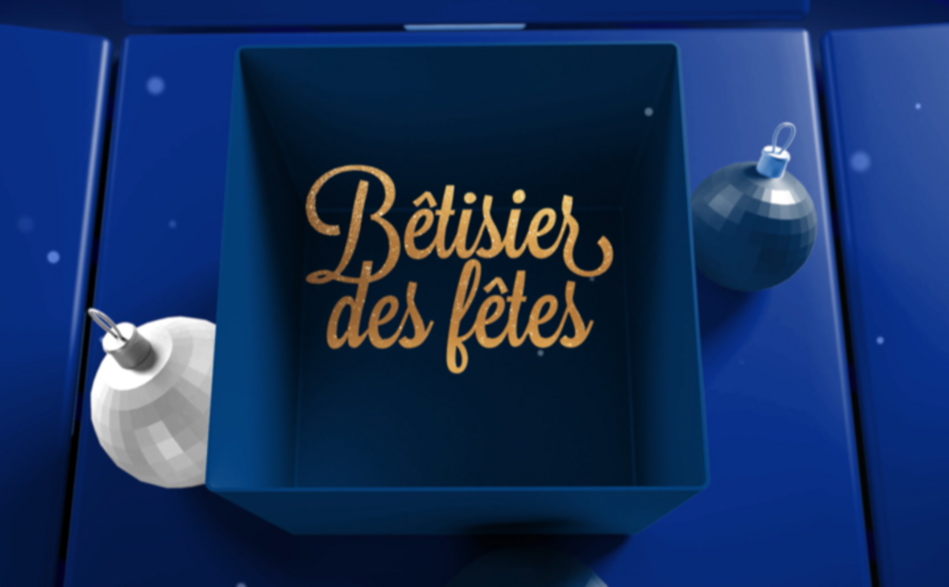 Bêtisier des Fêtes
