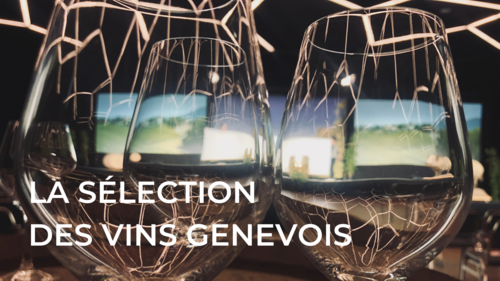 La sélection des vins genevois