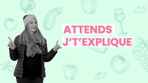 Attends j’t’explique
