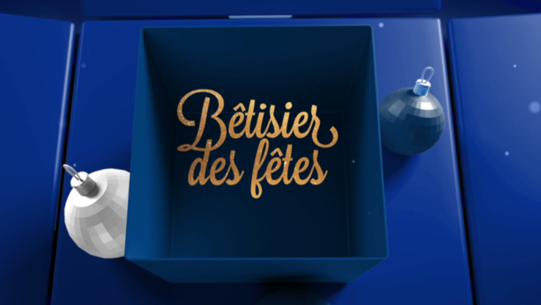 Bêtisier des Fêtes