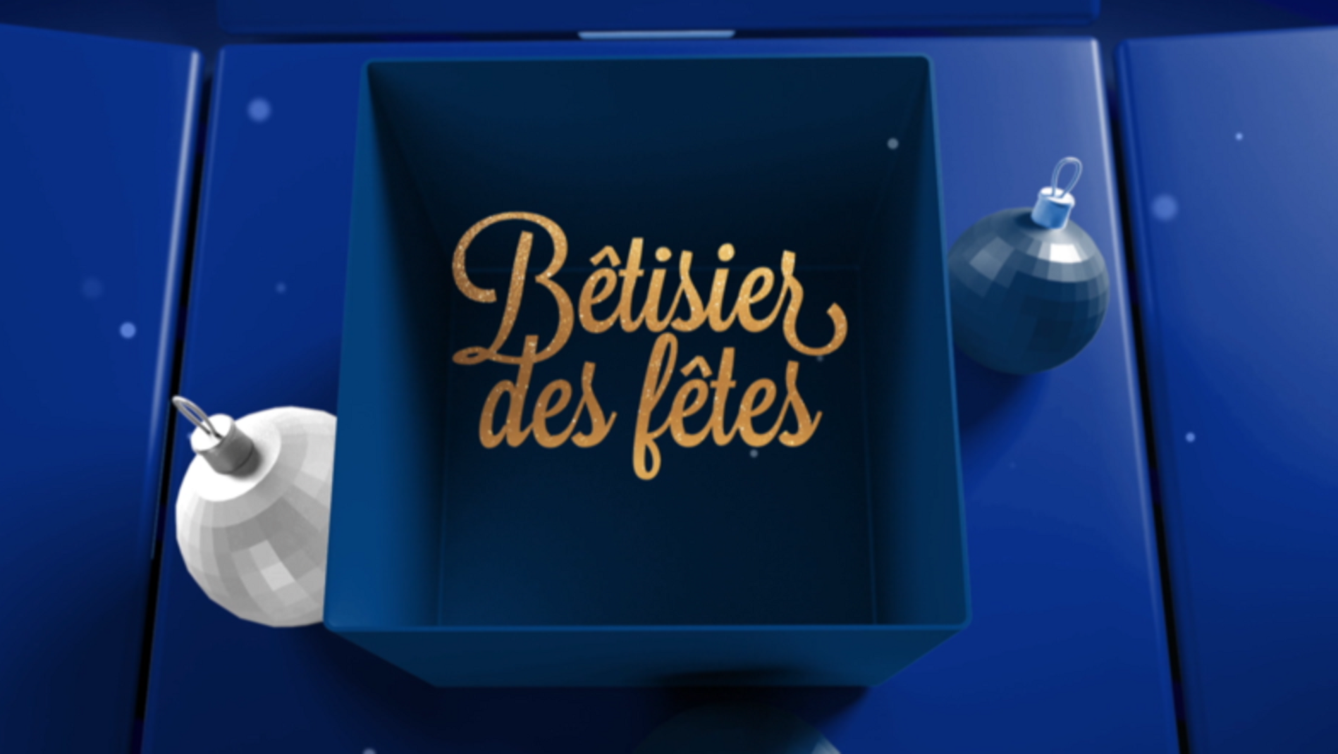 Bêtisier des Fêtes