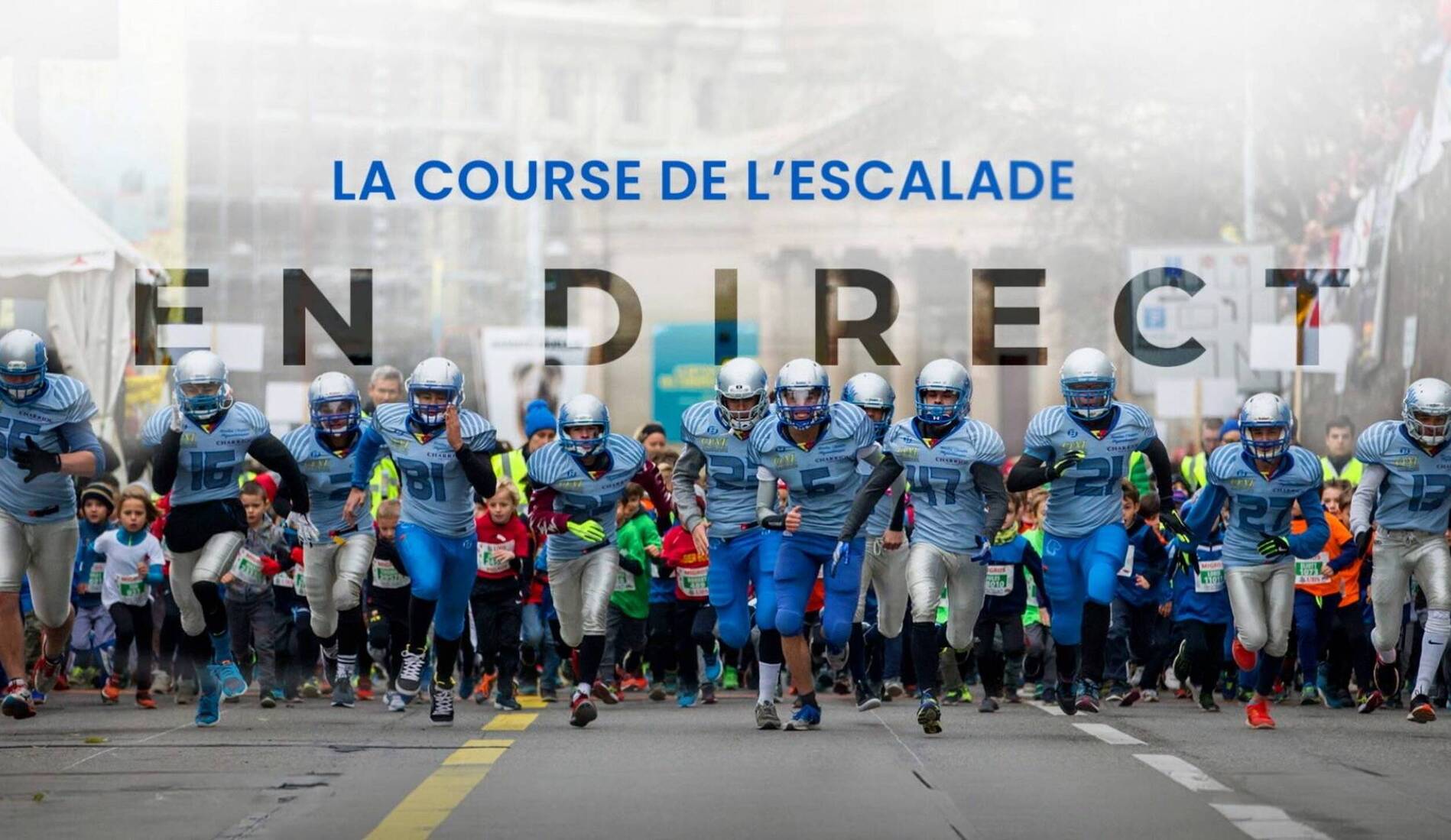 DIRECT -  Vivez la 47e Course de l'Escalade sur Léman Bleu